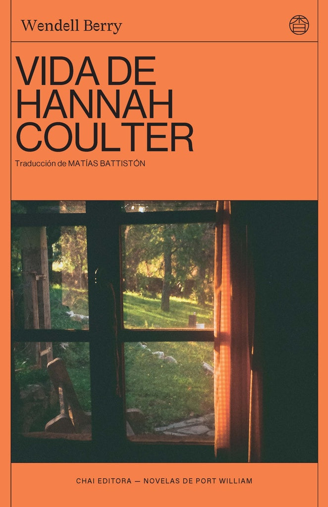 VIDA DE HANNAH COULTER | Wendell Berry