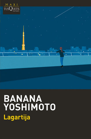 LAGARTIJA.. | Banana Yoshimoto