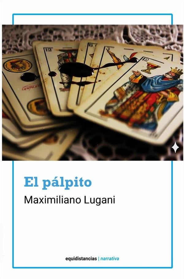 El pálpito | Maximiliano Lugani