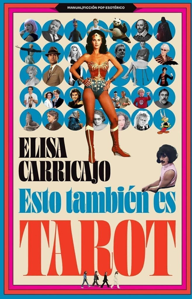 ESTO TAMBIÉN ES TAROT | ELISA  CARRICAJO