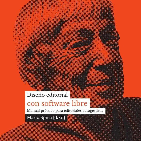 Diseño editorial con software libre | Mario Spina
