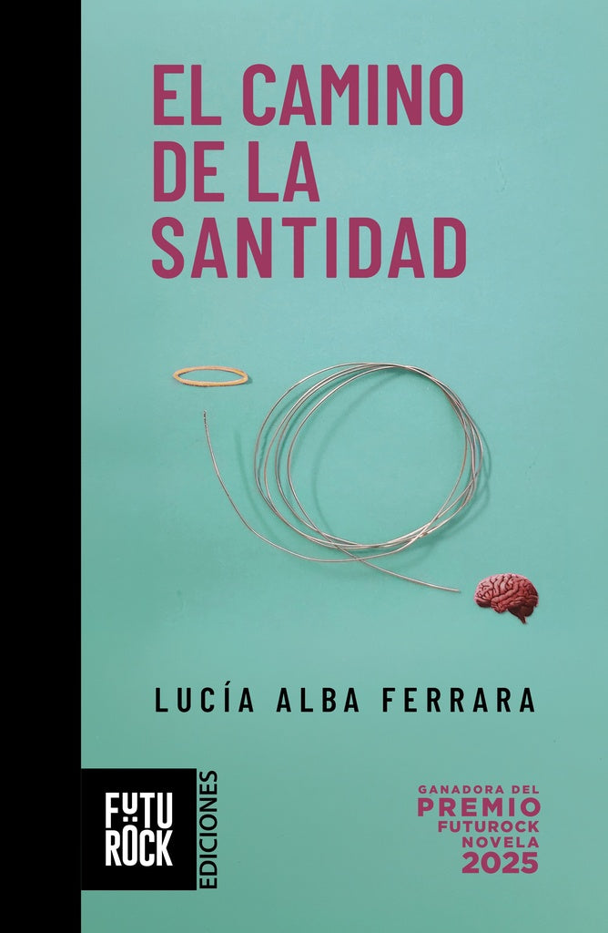 El camino de la santidad | Lucía Alba Ferrara