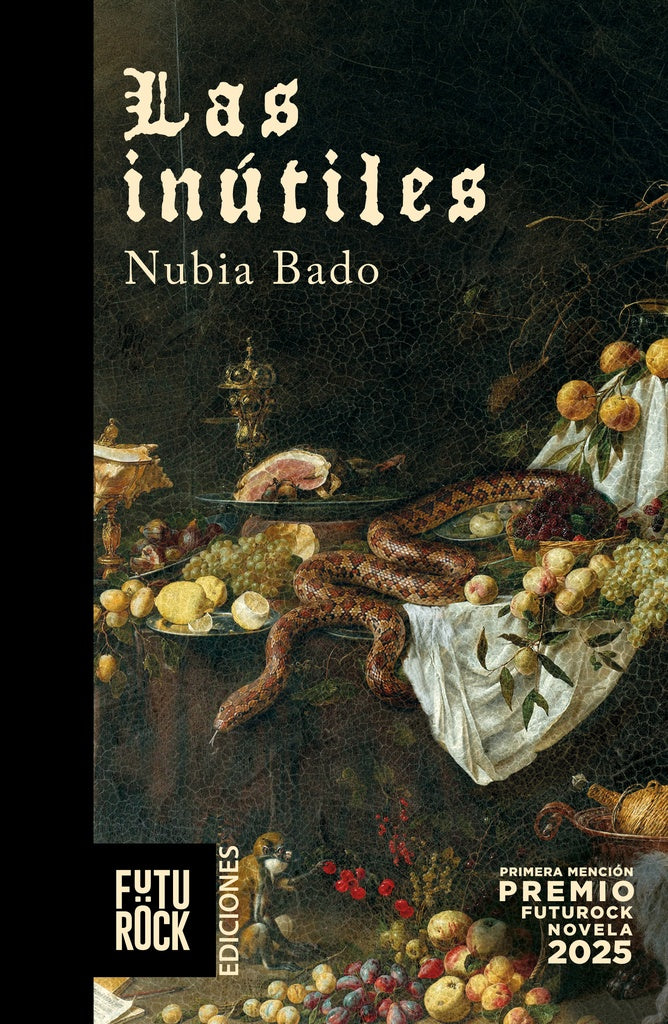 LAS INUTILES | NUBIA BADO
