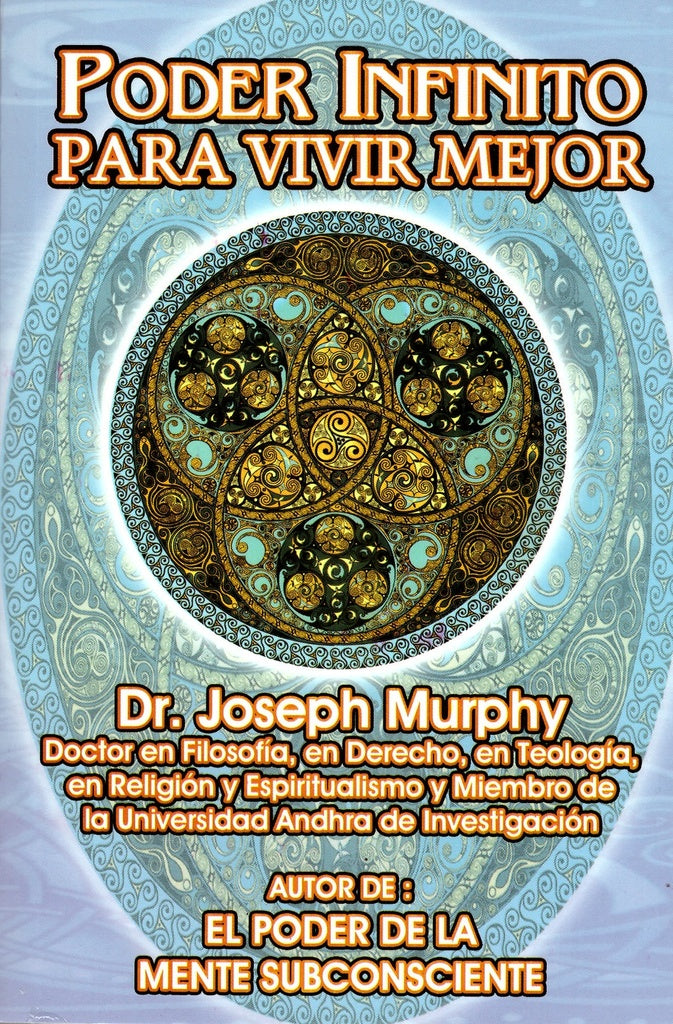 Poder infinito para vivir mejor | Dr. Joseph Murphy