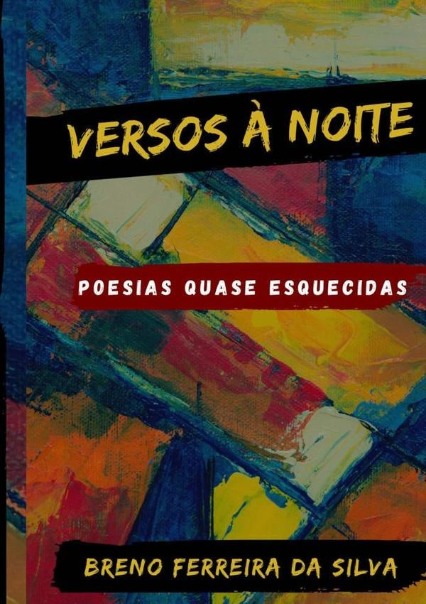 Versos À Noite | Breno Ferreira Da Silva