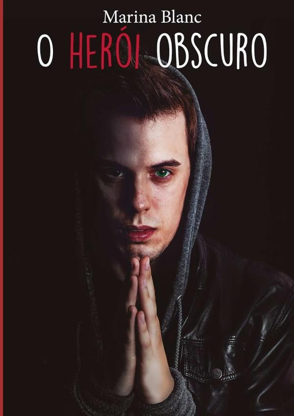 O Herói Obscuro | Marina Blanc