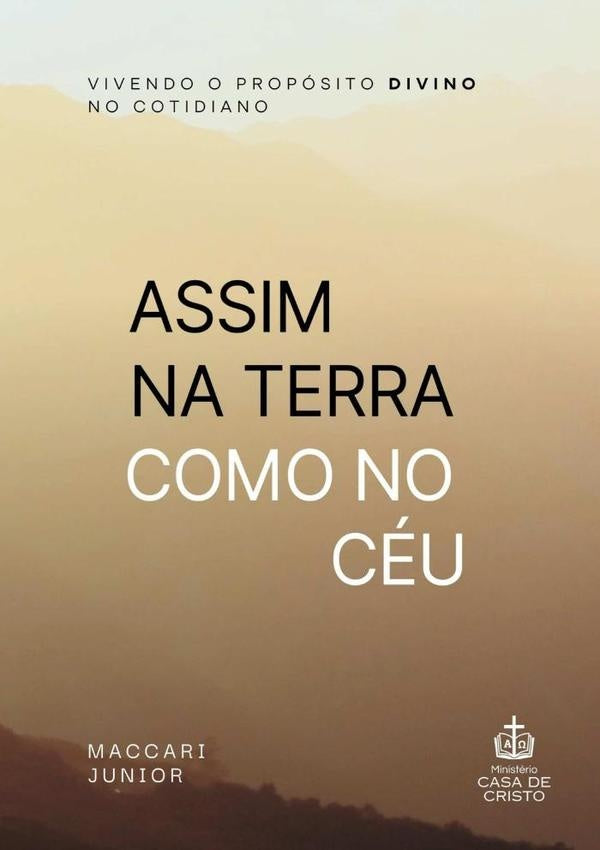 Assim Na Terra Como No Céu | Maccari Junior