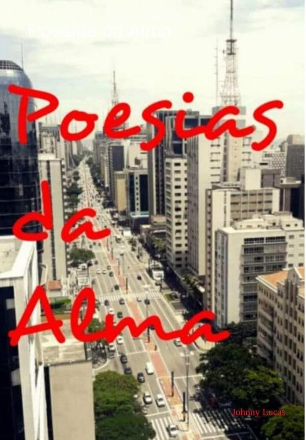 Poesias Da Alma | Maia, Lucas
