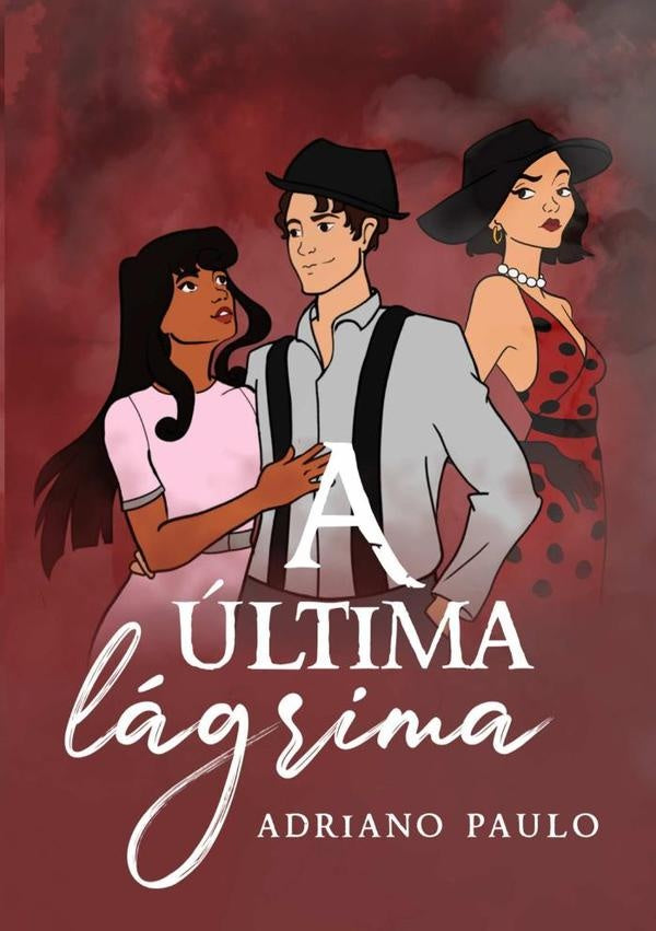 A Última Lágrima | Adriano Paulo