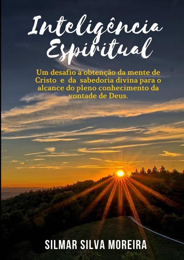 Inteligência Espiritual | Silmar Silva Moeira