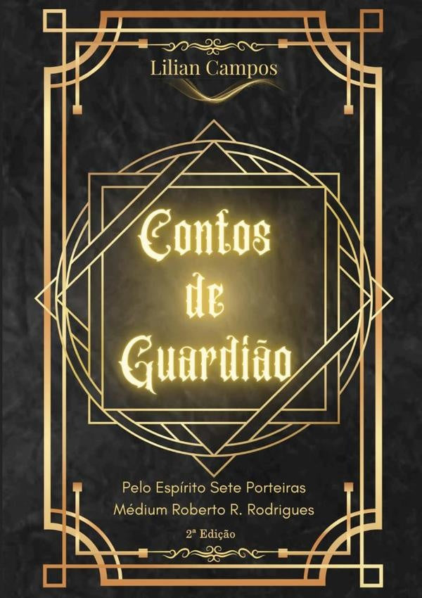 Contos De Guardião | Lilian Campos