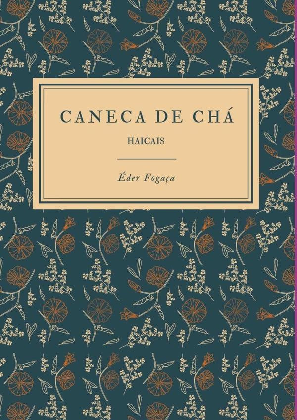 Caneca De Chá | Éder Fogaça