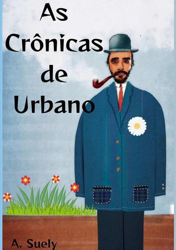 As Crônicas De Urbano | A. Suely
