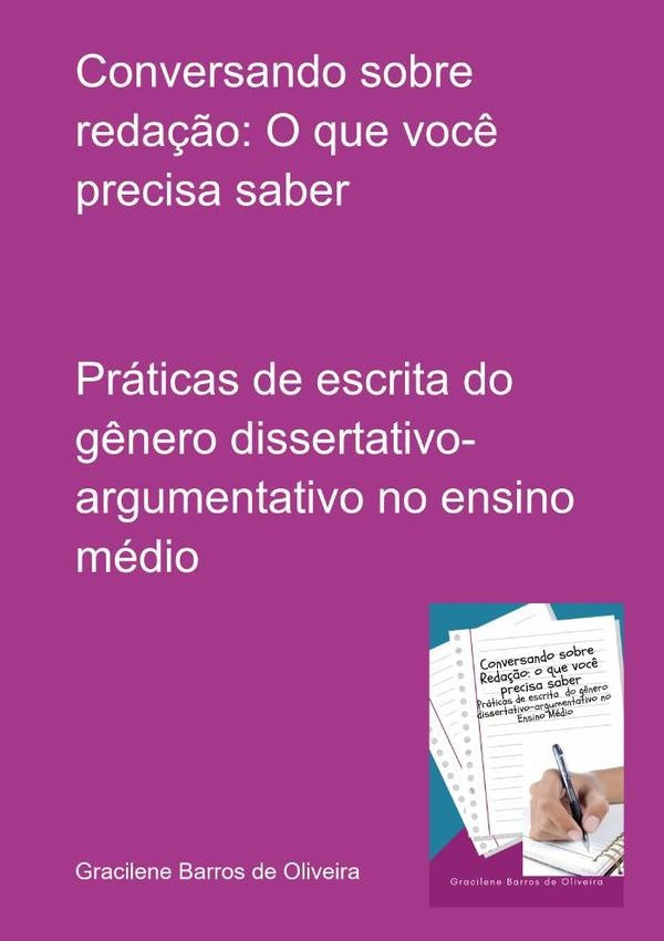 Conversando Sobre Redação: O Que Você Precisa Saber | Gracilene Barros De Oliveira
