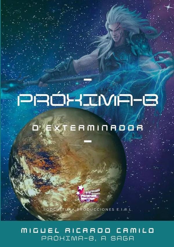 Próxima-b | Miguel Ricardo Camilo
