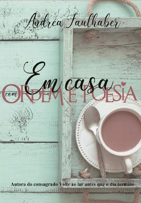 Em Casa | Andréa Faulhaber