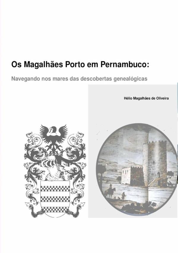 Os Magalhães Porto Em Pernambuco | Hélio Magalhães De Oliveira