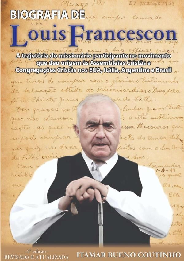 Biografia Louis Francescon,  Tamanho A5. | Itamar Bueno Coutinho