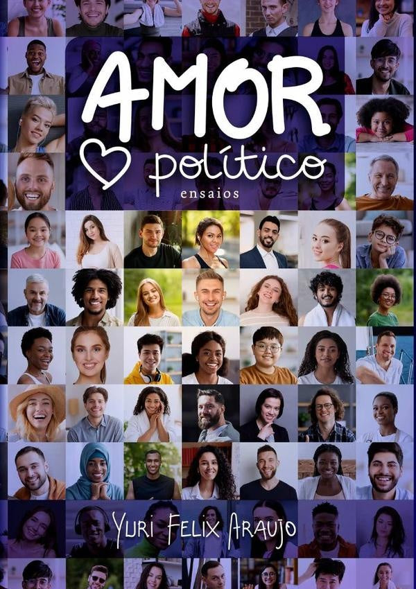 Amor Político | Yuri Felix Araujo