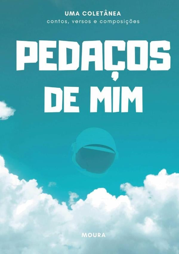 Pedaços De Mim | Moura