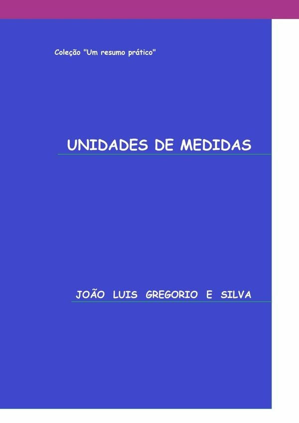 Unidades De Medidas | João Luis Gregorio E Silva
