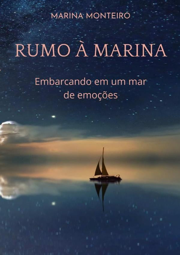 Rumo À Marina | Marina Monteiro