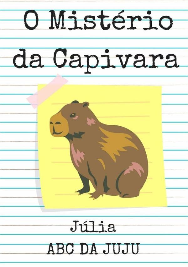 O Mistério Da Capivara | Abc Juju