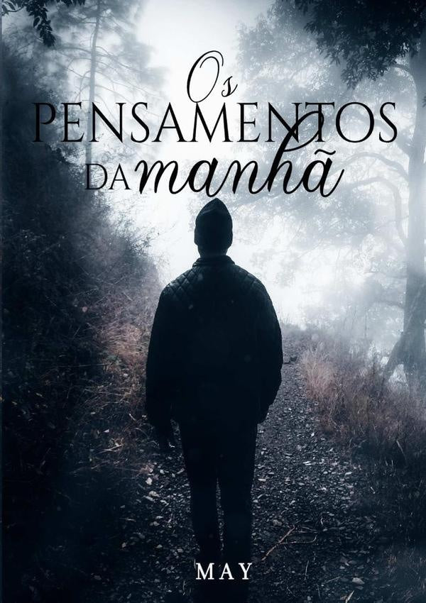 Os Pensamentos Da Manhã | May