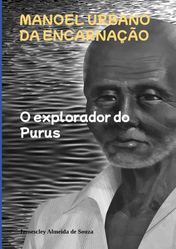 Manoel Urbano Da Encarnação | Jamescley Almeida De Souza