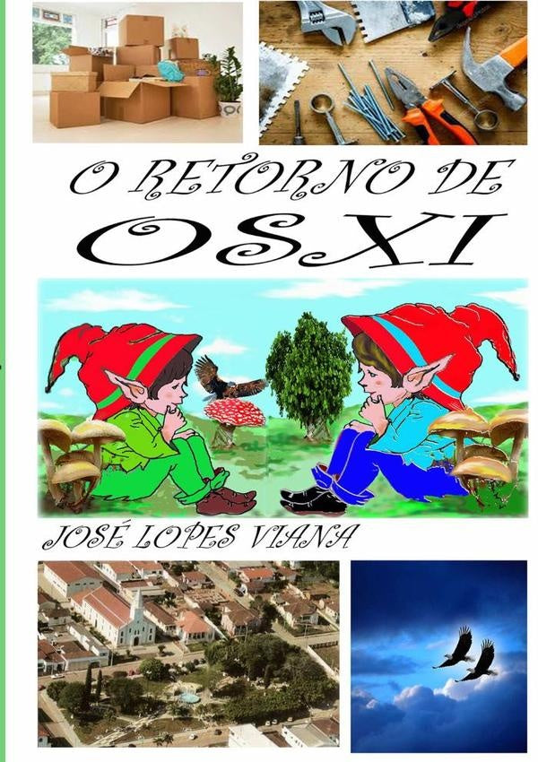 O Retorno De Osxi | José Lopes Viana