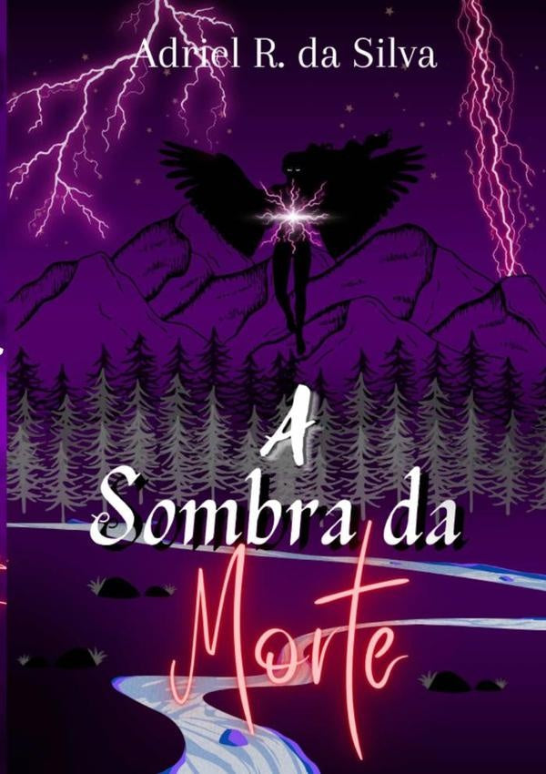 A Sombra Da Morte | Adriel R. Da Silva
