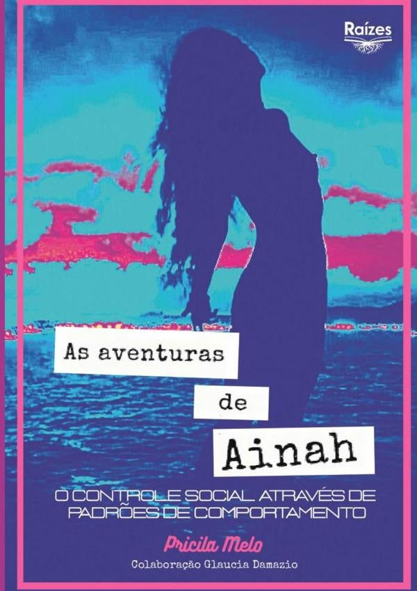 As Aventuras De Ainah | Pricila Carvalho De Melo