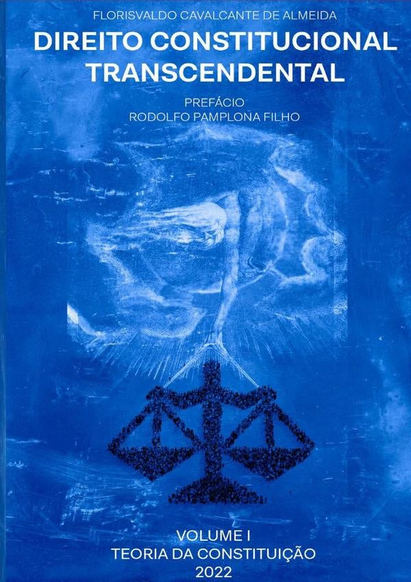 Direito Constitucional Transcendental | Florisvaldo Cavalcante de Almeida