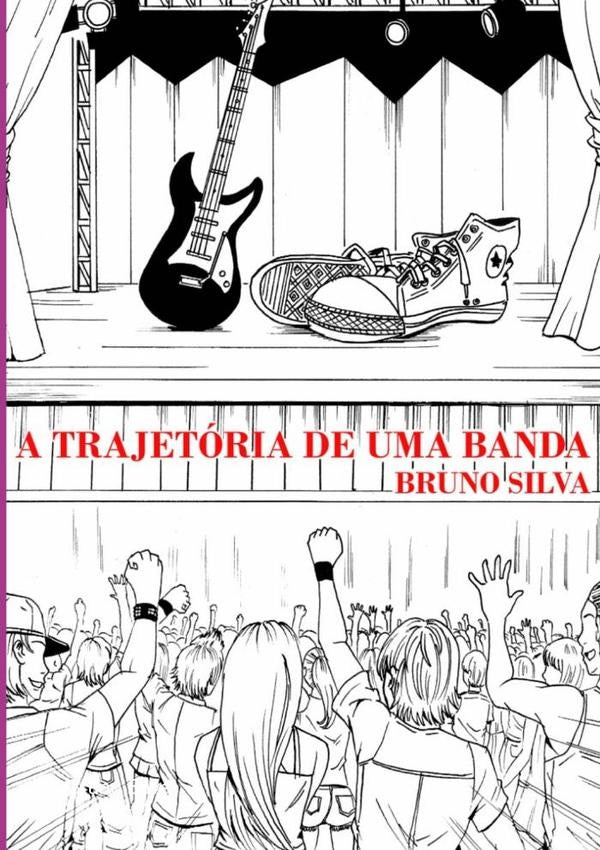 A Trajetória De Uma Banda | Bruno Silva