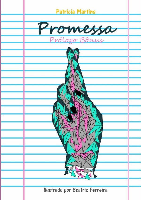 Promessa - Prólogo Bônus | Patricia Martins