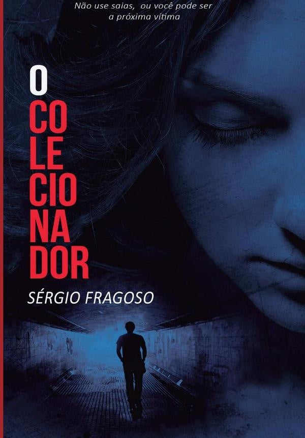 O Colecionador | Sérgio Fragoso
