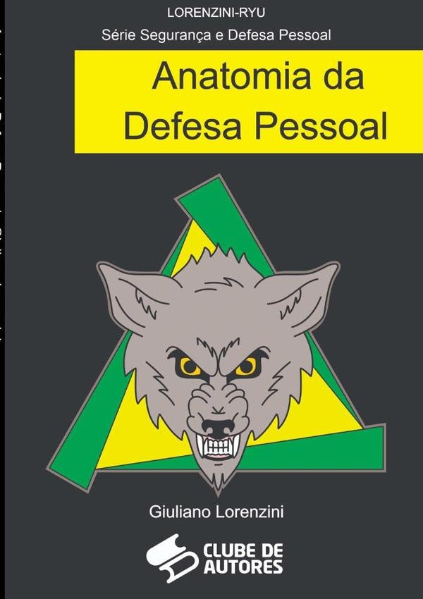 Anatomia Da Defesa Pessoal | Giuliano Lorenzini