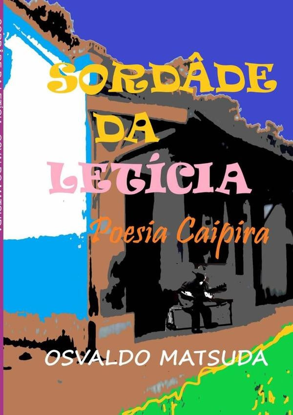Sordâde Da Letícia | Osvaldo Matsuda