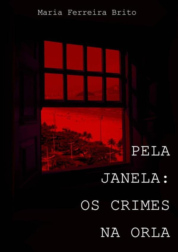 Pela Janela | Maria Ferreira Brito