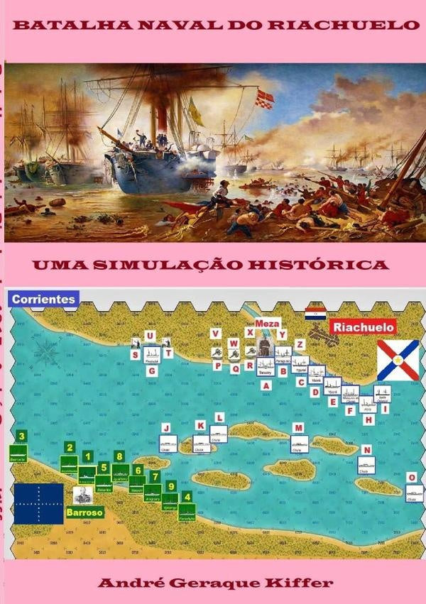 Batalha Naval Do Riachuelo, 1865 | André Geraque Kiffer