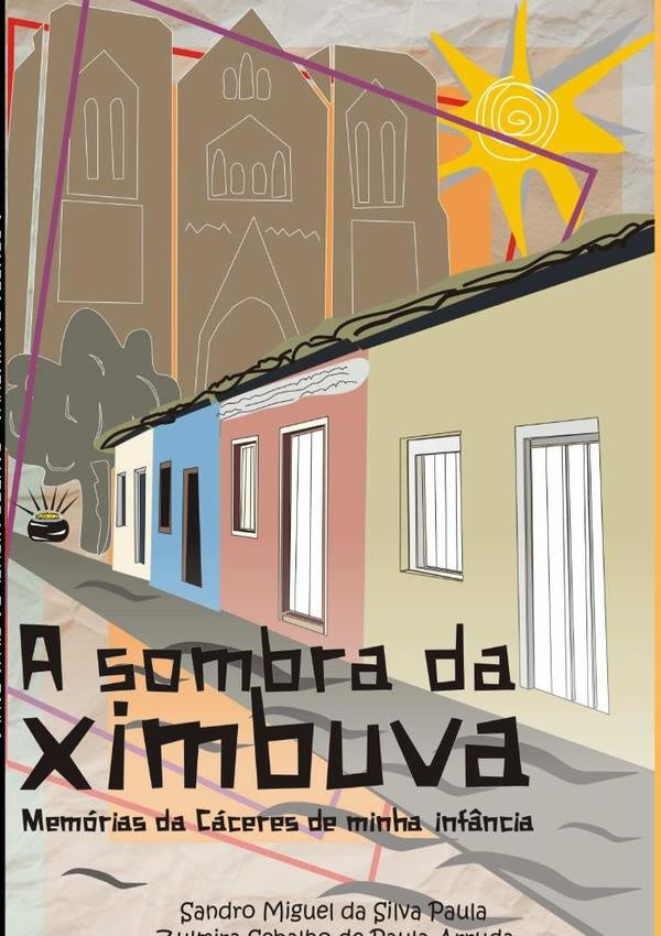 A Sombra Da Ximbuva | Sandro Miguel Da Silva Paula