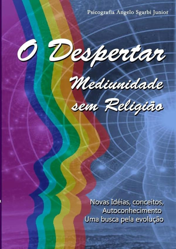 O Despertar | Angelo Sgarbi Junior