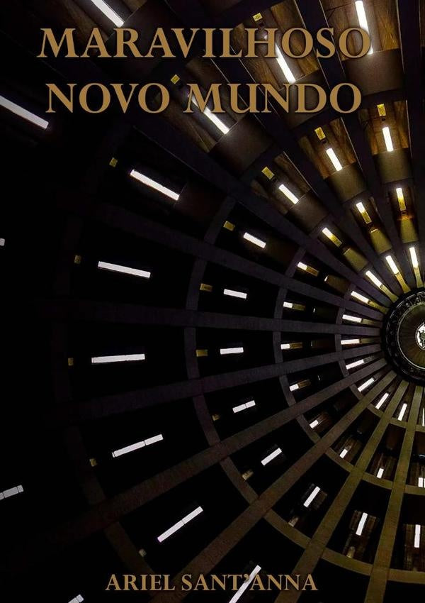 Maravilhoso Novo Mundo | Ariel Sant'anna