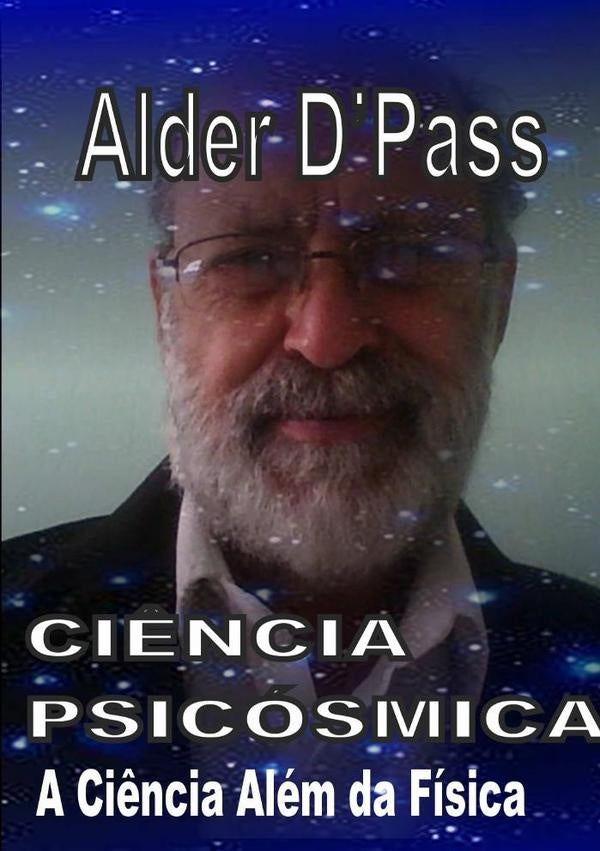 Ciência Psicósmica | Alder D'pass