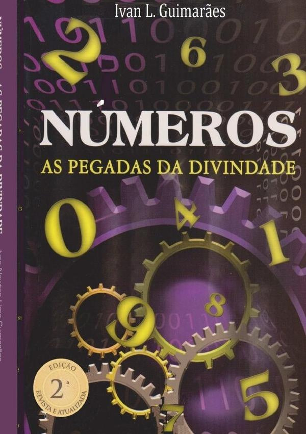 Números: As Pegadas Da Divindade | Ivan L. Guimarães