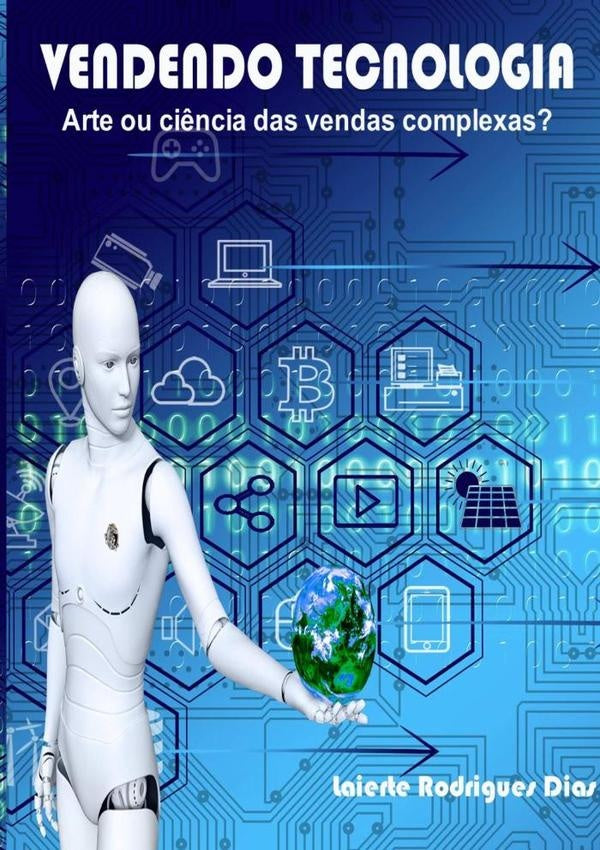 Vendendo  Tecnologia | Laierte Rodrigues Dias