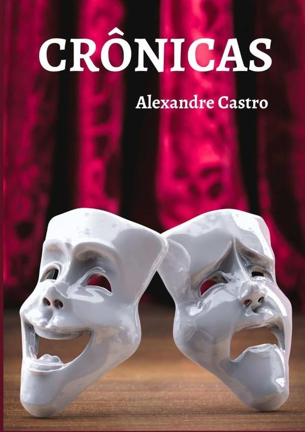 Crônicas | Alexandre Castro