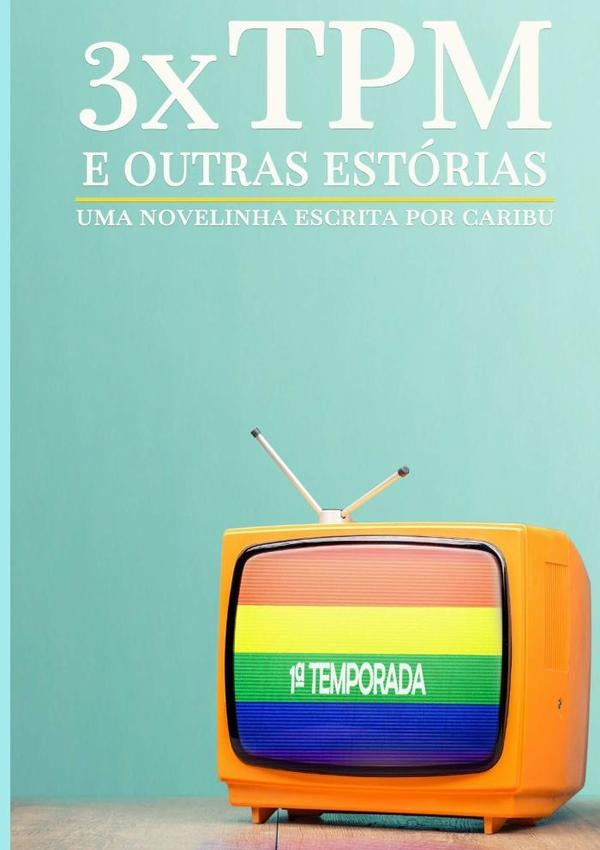 3xtpm E Outras Estórias | Caribu