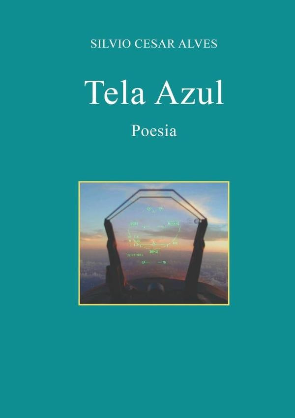 Tela Azul | Silvio Cesar Alves