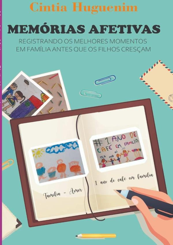 Memórias Afetivas | Cintia Huguenim